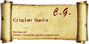 Cziglan Gyula névjegykártya